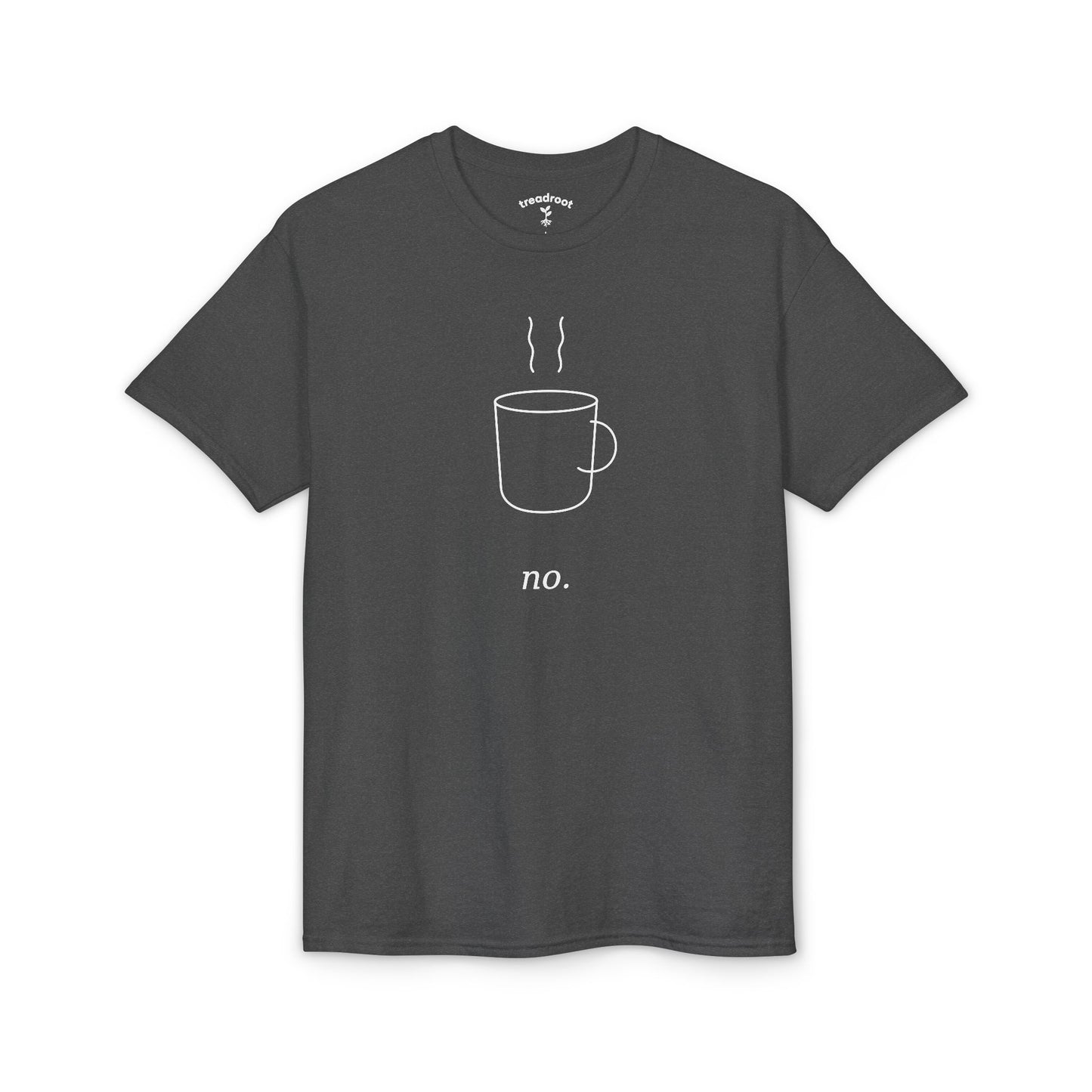 No. Coffee Shirt