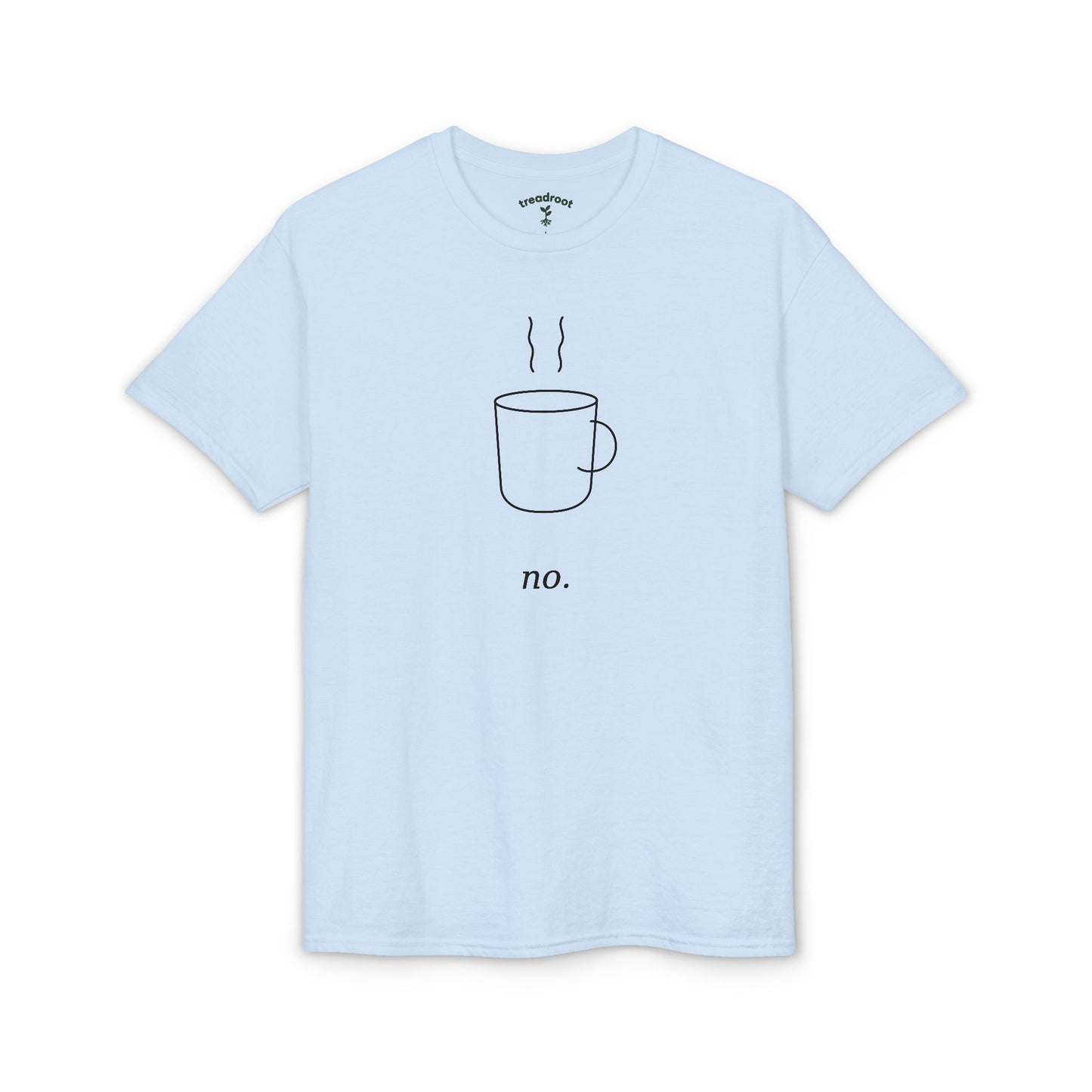 No. Coffee Shirt