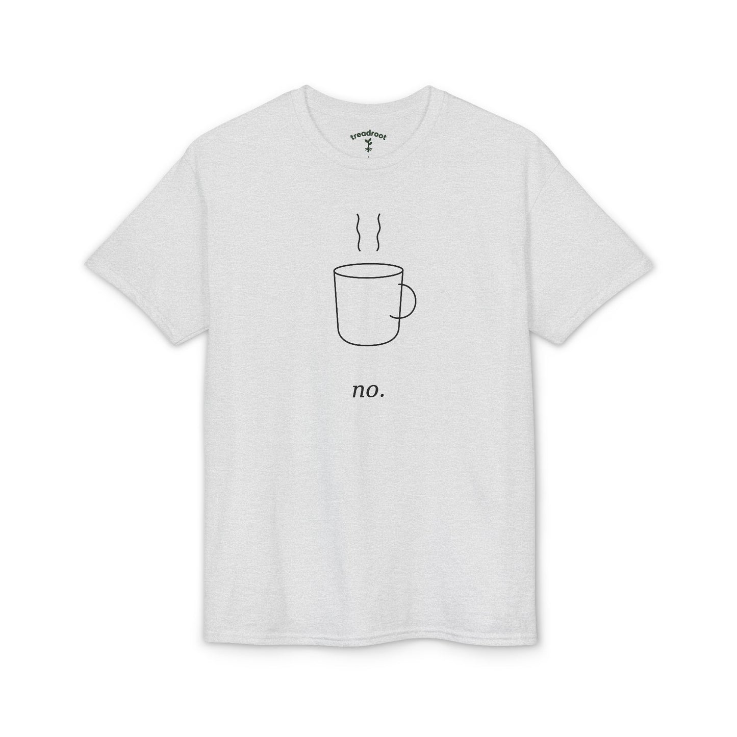 No. Coffee Shirt