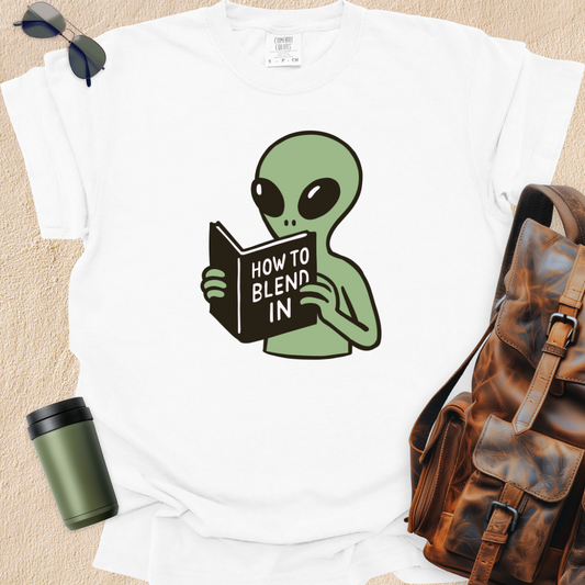 How To Blend In Alien Tee