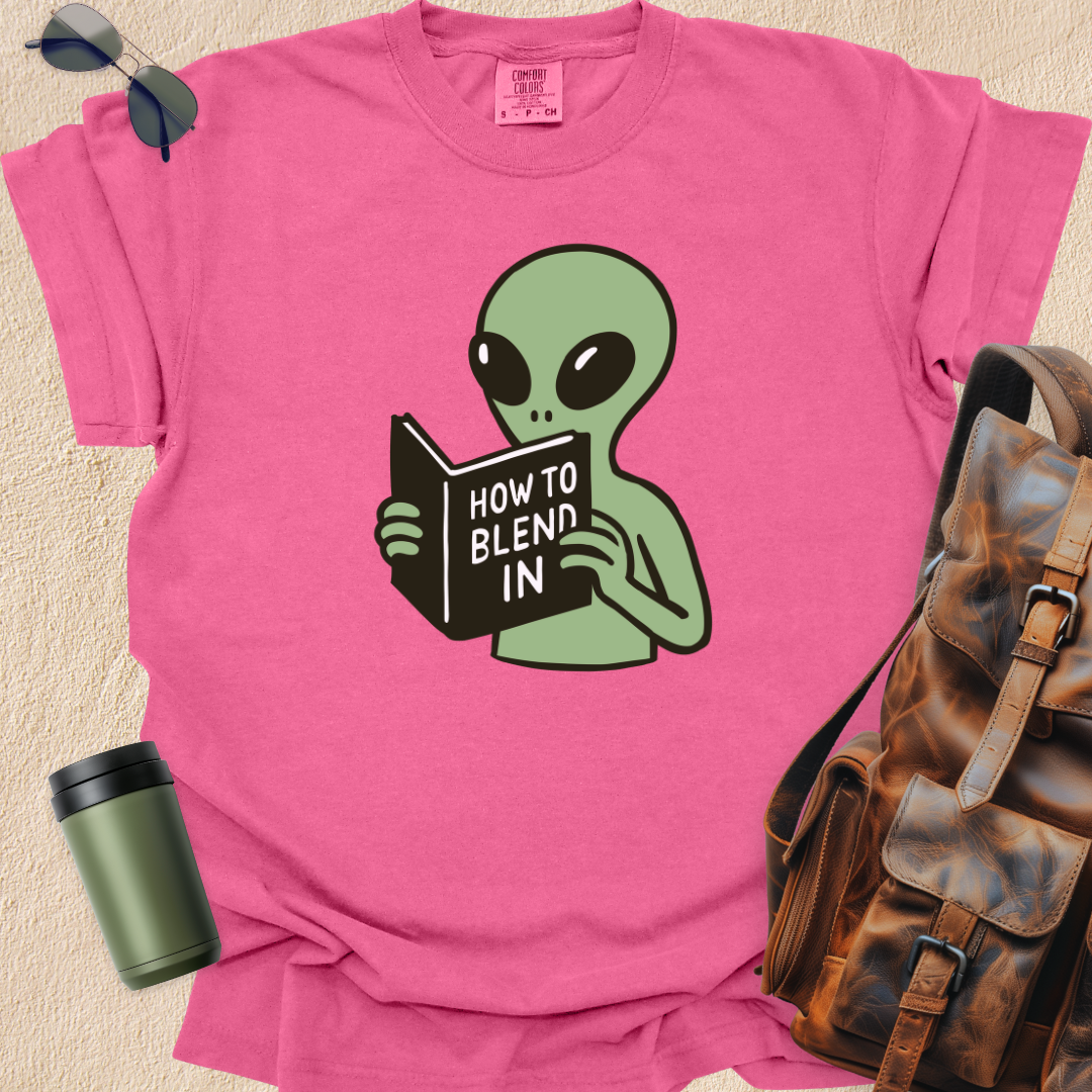 How To Blend In Alien Tee