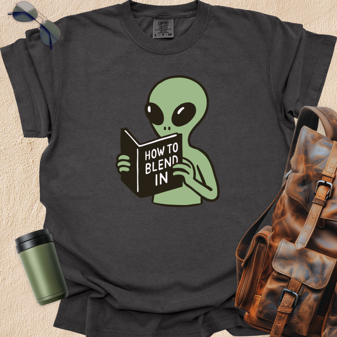How To Blend In Alien Tee